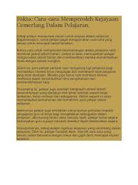 Jadi gunakan lah ia untuk mengulang kaji pelajaran. Cara Memperoleh Kejayaan Dalam Pelajaran