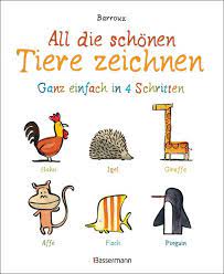 Stilleben zeichnen eulen zeichnen schöne bilder zeichnen zeichnen anleitung skizzen zeichnen zeichnen lernen malen und zeichnen zeichnungen ideen schildkröte zeichnen zeichnen lernen für anfänger malerei lernen zeichnen basteln tiere zeichnen strand zeichnung fisch zeichnung. All Die Schonen Tiere Zeichnen Von Barroux Buch 978 3 8094 4152 6 Thalia
