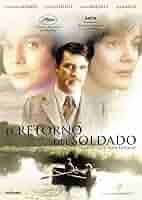 El Retorno Del Soldado (The Return Of The Soldier) : Julie Christie, Glenda  Jackson, Ann-Margret, Alan Bates, Ian Holm, Frank Finlay, Jeremy Kemp, Alan  Bridges, J. Gordon Arnold, Barry R. Cooper, John