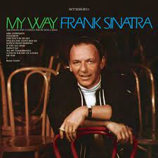 Frank Sinatra – My Way Lyrics | Genius Lyrics
