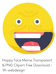 Meme generator, instant notifications, image/video download, achievements and. 25 Best Memes About Happy Face Meme Happy Face Memes