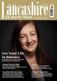 The Lancashire &amp; North West Magazine