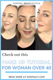 Makeup Tutorial For Women Over 40 Makeup Tutorial Makeup To Look Younger Makeup Over 40