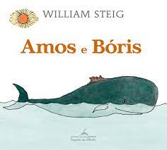 They form a friendship over their journey and have to say goodbye. Amos E Boris Em Portugues Do Brasil William Steig 9788574068244 Amazon Com Books