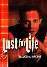 Lust For Life: On the Writings of Kathy Acker : Scholder, Amy, Harryman,  Carla, Ronell, Avital: Amazon.de: Books