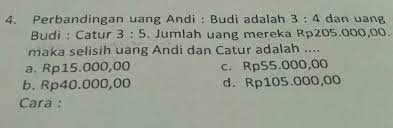 Perbandingan investasi antara menyimpan uang dengan emas investasi menyimpan uang uang from id.pinterest.com. Perbandingan Uang Andi Dan Budi Adalah 3 Banding 4 Dan Uang Budi Dan Catur 3 Banding 5 Jumlah Uang Brainly Co Id