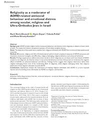 Das management von adhs umfasst in der regel beratung oder medikamente entweder allein oder in kombination. Pdf Religiosity As A Moderator Of Adhd Related Antisocial Behaviour And Emotional Distress Among Secular Religious And Ultra Orthodox Jews In Israel