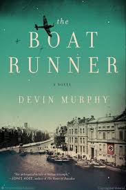 The Boat Runner Devin Murphy Paperback In 2020 Historical Fiction Books Historical Books Historical Fiction