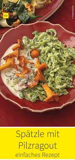 Spatzle Mit Pilzragout Rezept Pilzragout Rezepte Spatzle