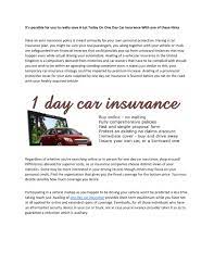 A car insurance for one day cover is a coverage which is applicable for short period of 24 hours. One Day Car Insurance By Sanjay124 Issuu