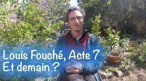 Louis bergeron has praised the numerous changes he made to french society, especially regarding the law as well as education. Louis Fouche Acte 7 Et Demain Youtube