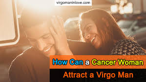 This is another way on how to attract virgo men. How Can A Cancer Woman Attract A Virgo Man Tips Exposed