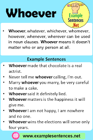 It can be the subject of a sentence, an object, or a complement. Whoever In A Sentence Definiton And Example Sentences Example Sentences