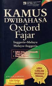 Jika anda mencari terjemah atau arti kata menurut kamus kamus melayu inggris, anda bisa mencari disini. Kamus Dwibahasa Oxford Fajar Inggeris Melayu Melayu Inggeris By Joyce M Hawkins