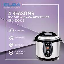 Pressure cookers are useful and versatile kitchen gadgets. Elba Malaysia There Are Reasons Why A Pressure Cooker Facebook
