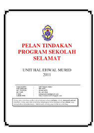 Learn vocabulary, terms and more with flashcards, games and other study tools. Pelan Tindakan Program Sekolah Selamat