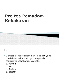 Sistem kami menemukan 25 jawaban utk pertanyaan tts mobil pemadam kebakaran. Pre Tes Pemadam Kebakaran