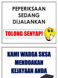 Pengurusan peperiksaan bertulis upsr 2015 sebelum peperiksaan sebelum peperiksaan hari peperiksaan (sebelum sesi peperiksaan taklimat bersama petugas peperiksaan menandatangani borang akta rahsia rasmi menyemak bahan dan peralatan mengemaskini. Papan Tanda Peperiksaan