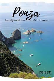 Ponza Inseljuwel Im Tyrrhenischen Meer Reisen Exclusiv Inseln Italien Reisen Italien Urlaub