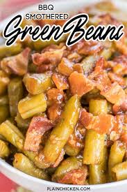 Bbq Smothered Green Beans In 2020 Canned Green Bean Recipes Smothered Green Beans Green Bean Recipes