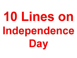 The government and people of pakistan have chalked out elaborate and befitting programs for the day as well as for the whole year to celebrate the golden jubilee year of lhe country's birth and its independence. 10 Lines On Independence Day Student Tube