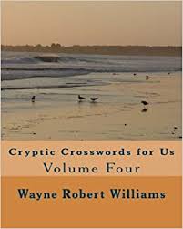 Mice and rats are an unwelcome sight in your home. Cryptic Crosswords For Us Volume Four Williams Wayne Robert 9781491275931 Amazon Com Books