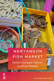 A Visit To Noryangjin Fish Market In Seoul South Korea In 2020 Eat Local Food Local Food Asian Market