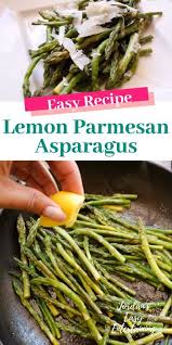 Lemon Parmesan Asparagus Jordan S Easy Entertaining Recipe Parmesan Asparagus Easy Asparagus Recipes Asparagus