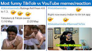 I am writing this answer when there is youtube vs. 30 Best Tiktok Vs Youtube Reaction Memes Tiktok Ban Tiktok Rating Tik Tok Roast Twitter Trending Youtube