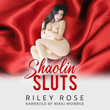 Shaolin Sluts (Audio Download): Riley Rose, Nikki Monroe, Riley Rose:  Amazon.co.uk: Books
