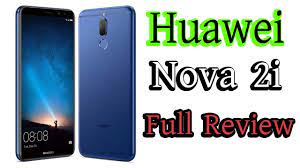 Specifications display camera cpu battery prices 1. Huawei Nova 2i Full Specifications Price Features Review 2018 Update Video Youtube
