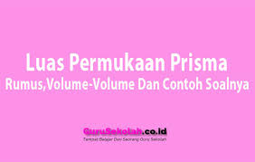 We did not find results for: Luas Permukaan Prisma Rumus Volume Volume Dan Contoh Soalnya