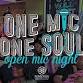 ONE MIC ONE SOUL: Open Mic Night event image