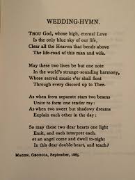 Poem By Sidney Lanier One Of My Grandmothers Favorites Wedding Hymns Sidney Lanier Man And Wife