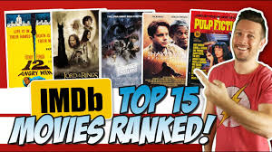 Films on imdb with an 8 or higher score … top 5 highest imdb rating movies of all time. The Imdb Top 15 Movies Ranked Youtube