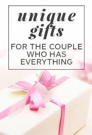 Unique Wedding Gifts For The Couple Who Has Everything Wedding Shoppe Unique Wedding Gifts Diy Unique Wedding Gifts Thoughtful Wedding Gifts