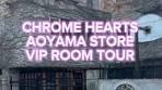 Exploring Chrome Hearts Aoyama Store: A VIP Experience