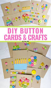 Buttons that you help create and really help showcase your personality. Diy Button Cards And Crafts It S Me Jd