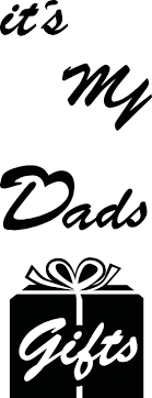 All of these gifts are less than $100. Its My Dads Gifts Logo Download Logo Icon Png Svg