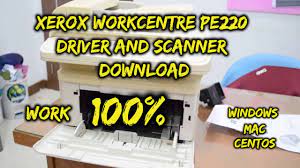 How to install driver of xerox workcentre pe220 in mac: Xerox Workcentre Pe220 Driver Download Windows Mac Linux Youtube