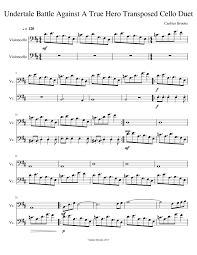 Contains printable sheet music plus an interactive, downloadable digital sheet music file. Undertale Battle Against A True Hero Transposed Cello Duet Sheet Music For Cello String Duet Musescore Com