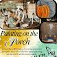 Fall Painting on the Porch - Salem - 212 County Rd 2370 Event Image
