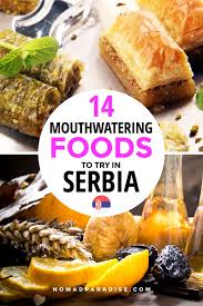 Serbian Food 14 Traditional Dishes As Recommended By A Local Nomad Paradise In 2020 Serbian Recipes Food Travel Food