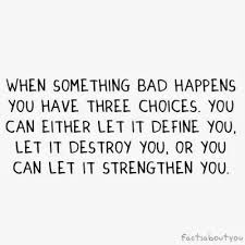 You Can Let It Destroy You Or Can Let It Strengthen You Strenght Life Quote Destroy Words Inspirational Words Quotable Quotes
