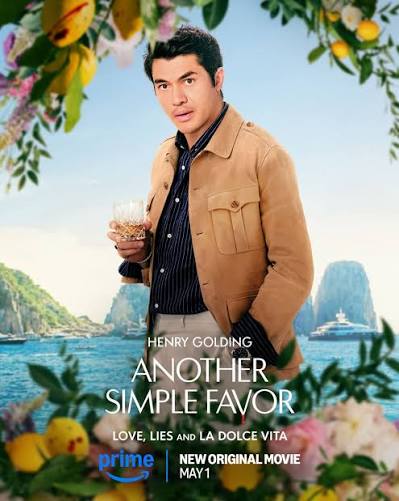 Sean Townsend is back… 🍸 Get ready for love, lies and la dolce vita 🍋.  Another Simple Favor premieres May 1 on @primevideo.