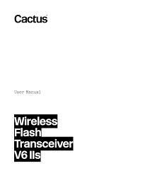 Fujifilm flashes do not support hss flash exposure. Https Www Cactus Image Com Cactus 20v6 20iis 20user 20manual 20 28en 29 Pdf