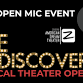 THE Z OPEN MICS: The Undiscovered