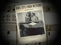 Frank Loesser Baby Its Cold Outside Youtube