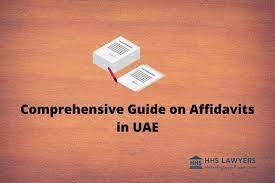Comprehensive Guide On Affidavits In Uae Drafting An Affidavit In 2020 Writing Uae Statement