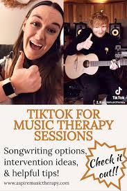 Tiktok For Music Therapy Sessions In 2021 Music Therapy Music Therapy Interventions Songwriting Inspiration